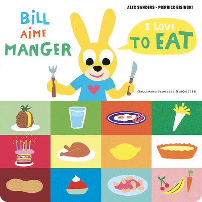 Bill aime manger/I love to eat