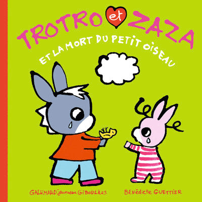 Trotro et Zaza et la mort du petit oiseau