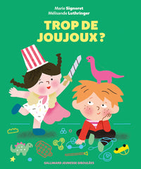 Trop de joujoux ?
