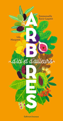 Arbres d'ici et d'ailleurs