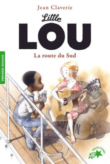 Little Lou, la route du Sud