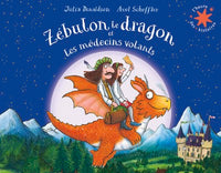 Zébulon le dragon et les médecins volants