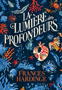 La Lumière des profondeurs