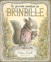 La grande aventure de Brindille