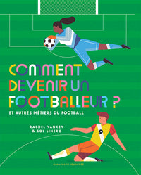 Comment devenir footballeur ?