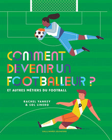 Comment devenir un footballeur ?