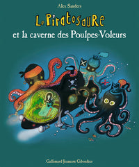 Le Piratosaure et la caverne des poulpes voleurs
