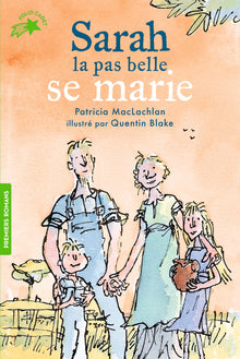 Sarah la pas belle se marie