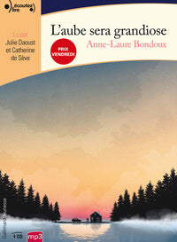 L'aube sera grandiose