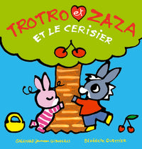 Trotro et Zaza et le cerisier
