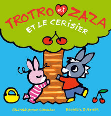 Trotro et Zaza et le cerisier