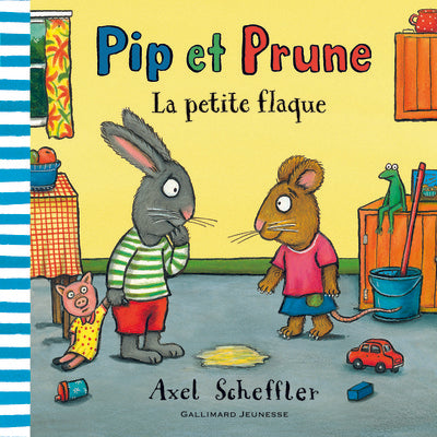 Pip et Prune : La petite flaque