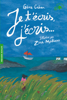 Je t'écris, j'écris...