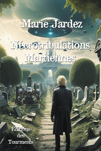 Nécrotribulations martiennes