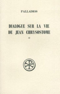 Dialogue sur la vie de Jean Chrysostome 2