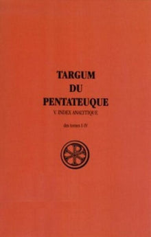 Targum du Pentateuque - Tome 5 Index analytique