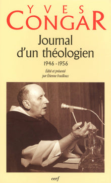 Journal d'un théologien (1946-1956)