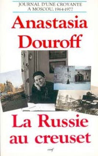 La Russie au creuset