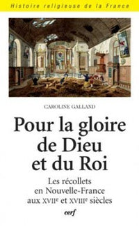 POUR LA GLOIRE DE DIEU ET DU ROI