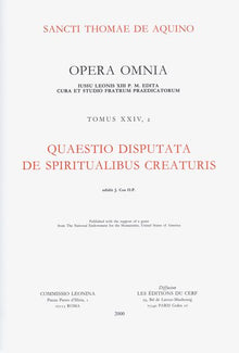 Tome 24,2 Quaestio Disputata de Spiritualibus Creaturis
