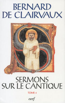 Sermons sur le Cantique, tome 4 : Sermons 51-68