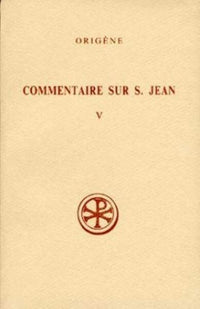 Commentaire sur Saint Jean, V