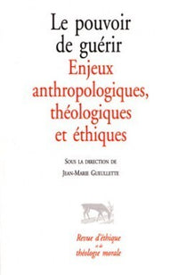 Le pouvoir de guérir