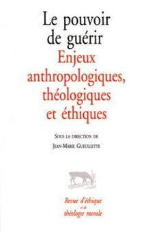 Le pouvoir de guérir