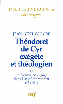 Théodoret de Cyr exégète et théologien, 2
