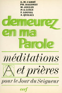 Demeurez en ma parole, année A