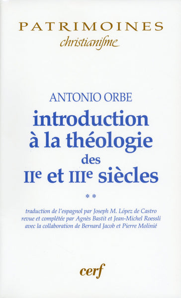 Introduction à la théologie des IIe et IIIe siècles - 2