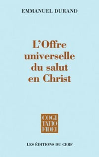 L'offre universelle du salut en Christ