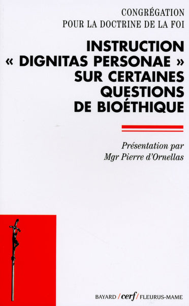 Instruction « Dignitas personae » sur certaines questions de bioéthique