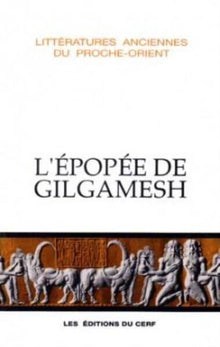 L'ÉPOPÉE DE GILGAMESH