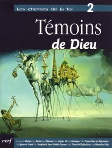 Les Chemins de la foi, 2