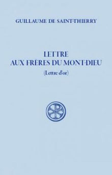Lettre aux frères du Mont-Dieu