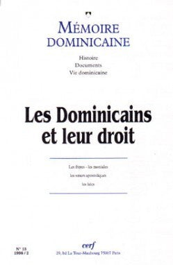 Memoire dominicaine - Numero 13 les dominicains et leur droit