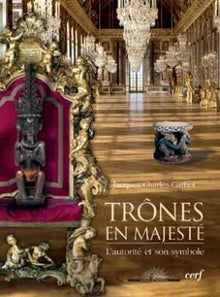 Trônes en majesté - L'autorité et son symbole