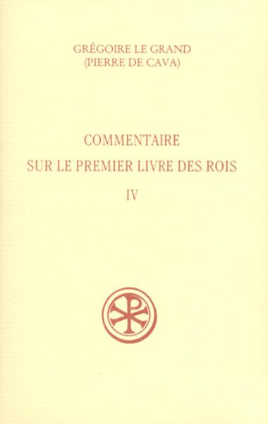 Commentaire sur le Premier Livre des Rois, IV