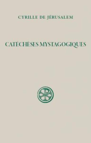 Catecheses Mystagogiques