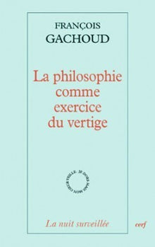 La philosophie comme exercice du vertige