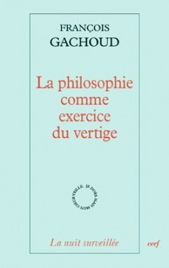 La philosophie comme exercice du vertige