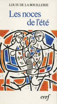 Aux saisons de la vie : les noces de l'été