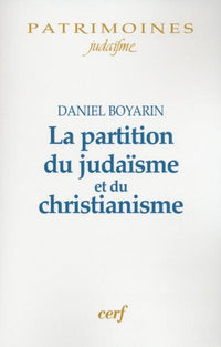 LA PARTITION DU JUDAISME ET DU CHRISTIANISME