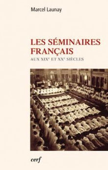Les séminaires français aux XIXe et XXe siècles
