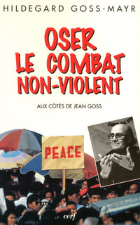 Oser le combat non-violent