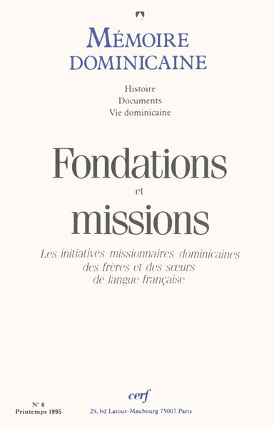 Mémoire dominicaine - Fondations et missions