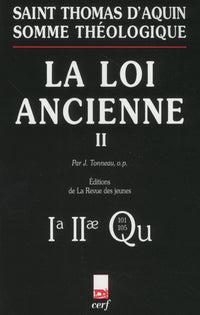 Somme théologique : La loi ancienne, II