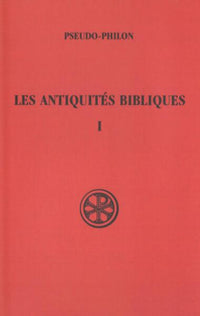 Les Antiquités bibliques - Tome 1