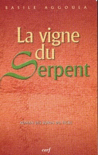 La vigne du serpent